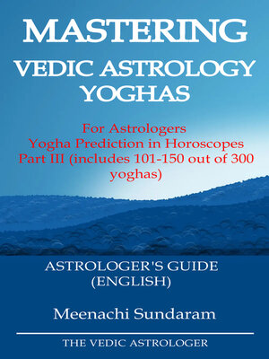 cover image of Mastering Vedic Astrology Yogas Part III (English)